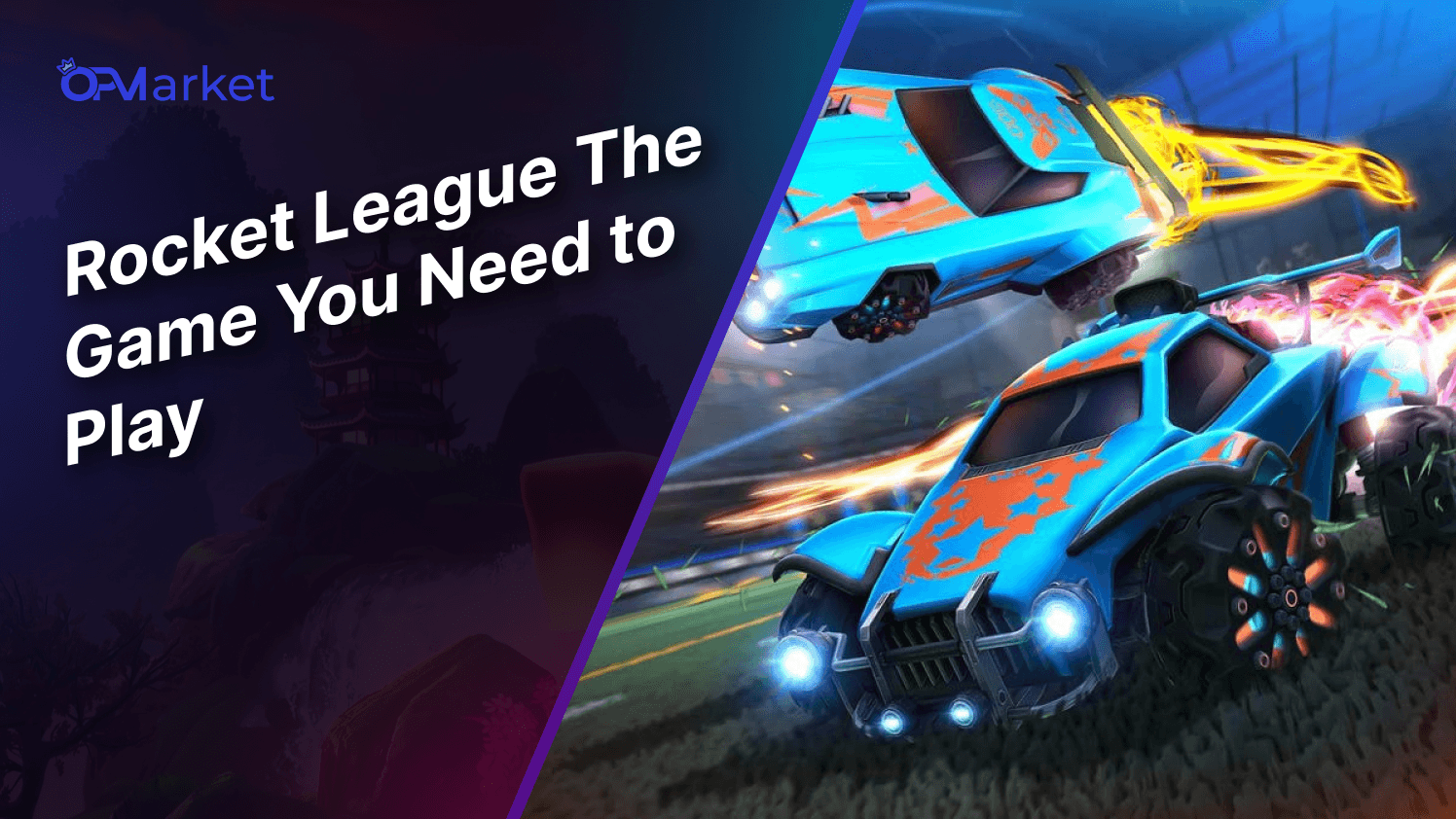 Rocket League: The Cross-Platform Game You Need to Play